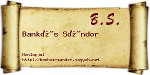Bankós Sándor névjegykártya